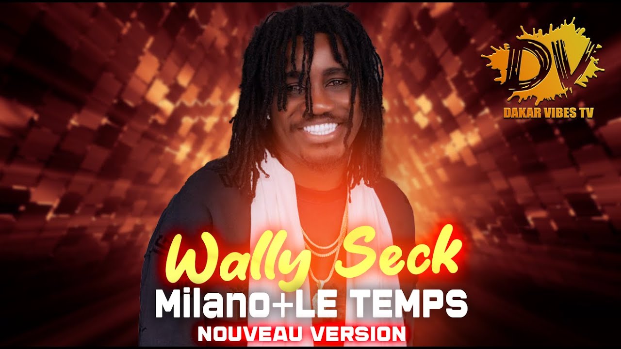 WALLY SECK LIVE MILANO + LE TEMPS NOUVEAU VERSION LIVE