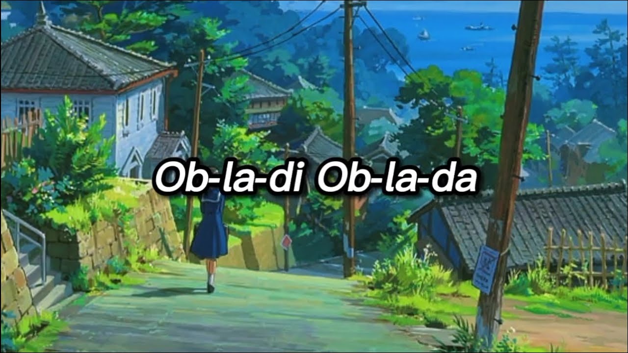 Nightcore - Ob-la-di ob-la-da ( Lyrics )
