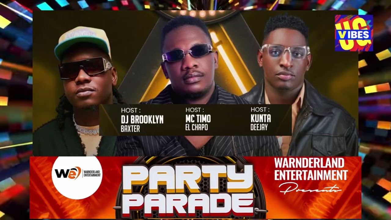 PARTY PARADE. EL CHAPO. KUNTA BAXTER MAD VIBES ALAIN GOT SERVED ENJOY THE VIBE 