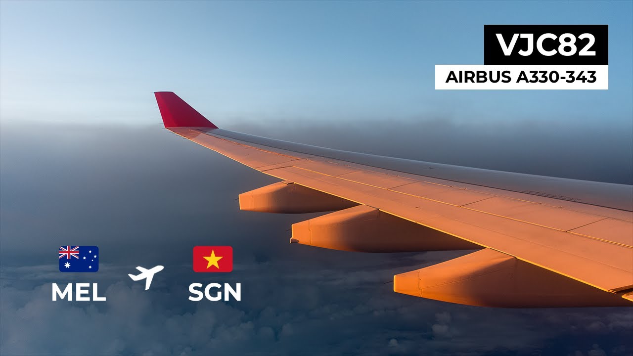 Vietjet Air | VJC82 | Melbourne (MEL) - Ho Chi Minh City (SGN)