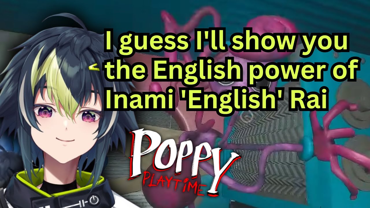 [eng sub] inami rai poppy playtime compilation