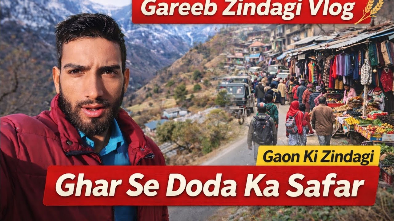 Ghar Se Doda Tak | Safar, Mehnat Aur Gaon Ki Asli Kahani