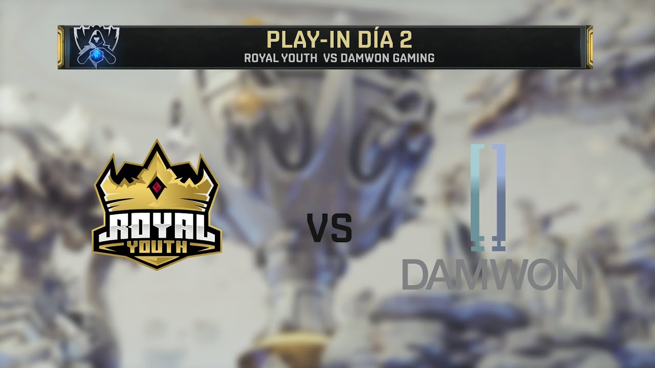 ROYAL YOUTH VS DAMWON GAMING | WORLDS 2019 | PLAY-IN D&Iacute;A 2 | League of Legends