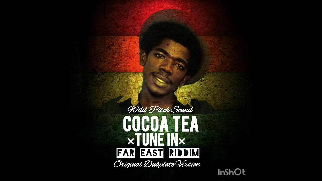 Cocoa Tea - Tune In (Far East Riddim) Dubplate Version by Wild Pitch Sound