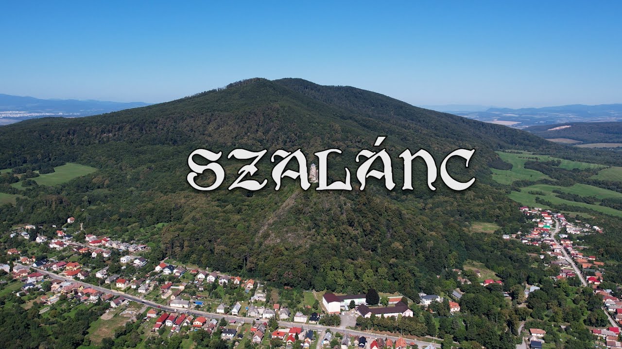 Száll a rege várról várra — Szalánc
