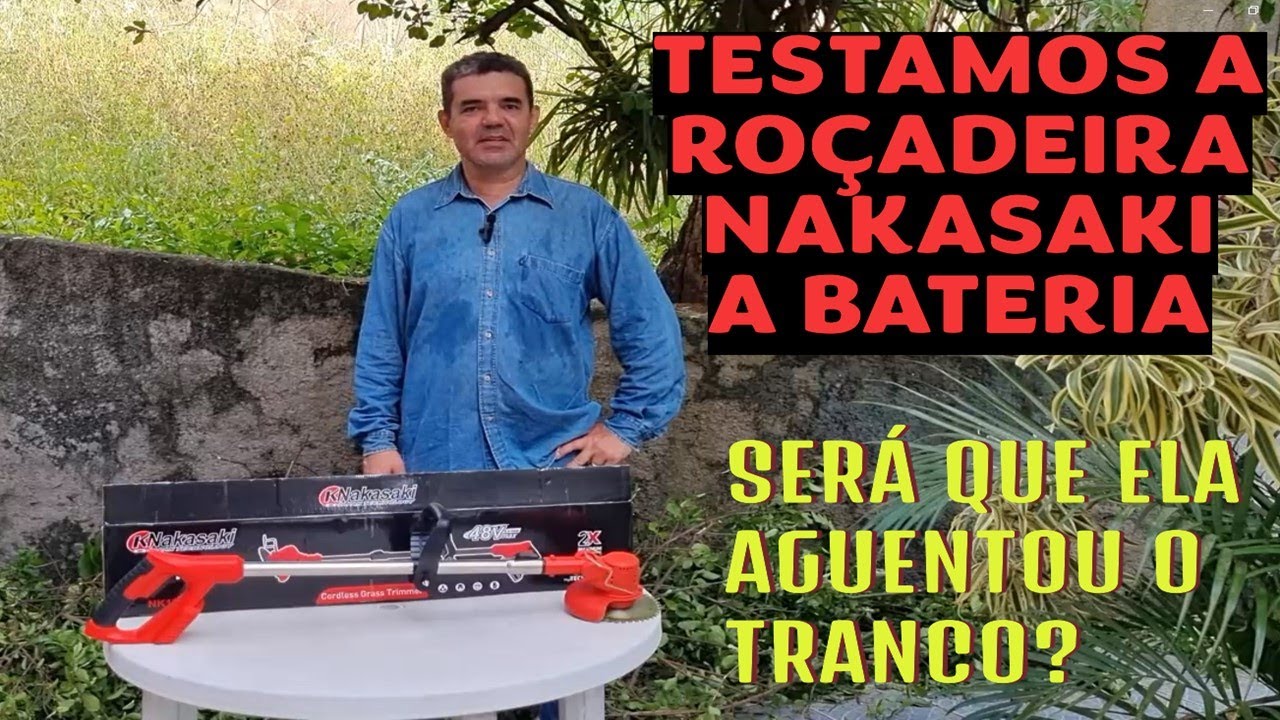 TESTAMOS A ROÇADEIRA NAKASAKI A BATERIA 48V