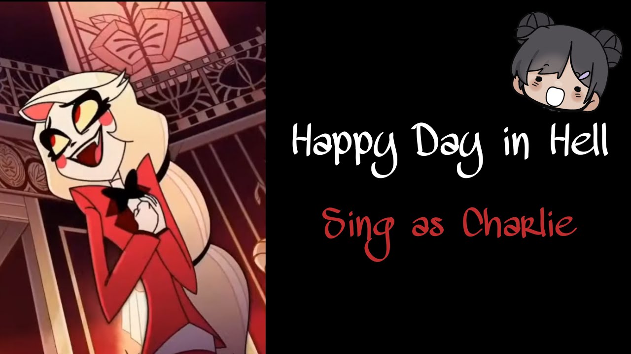 Happy Day in Hell but you're the Princess of Hell! 
