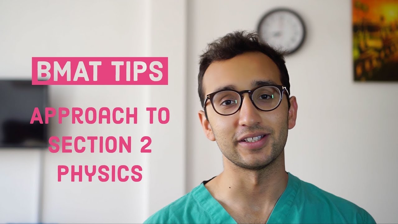 How to prepare for BMAT Section 2 Physics, even if you're not doing it at A-Level | BMAT Tips series
