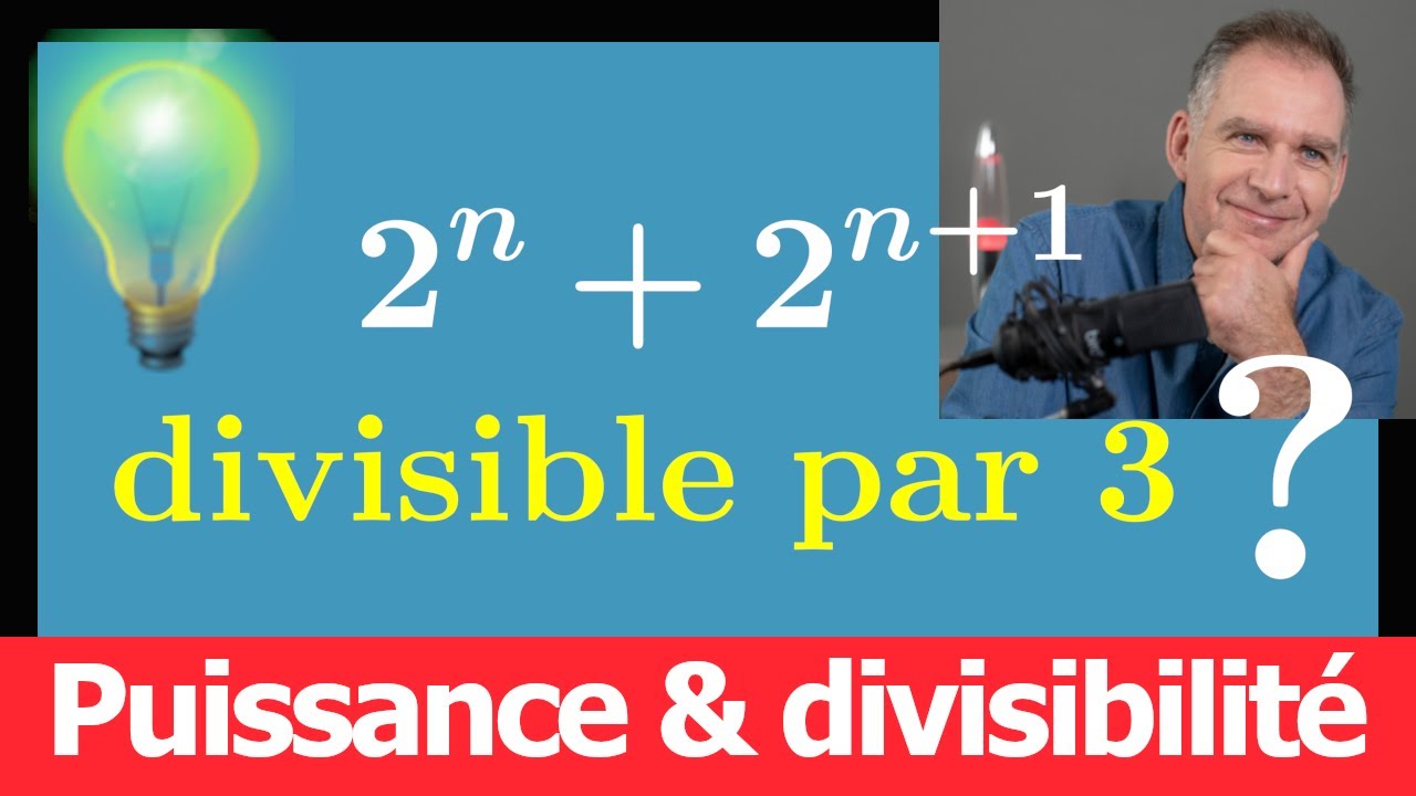 🧠 Puissance ! Pourquoi 2^n+2^n+1 est toujours divisible par 3 ? 📏 Un classique ♦ Seconde ♕