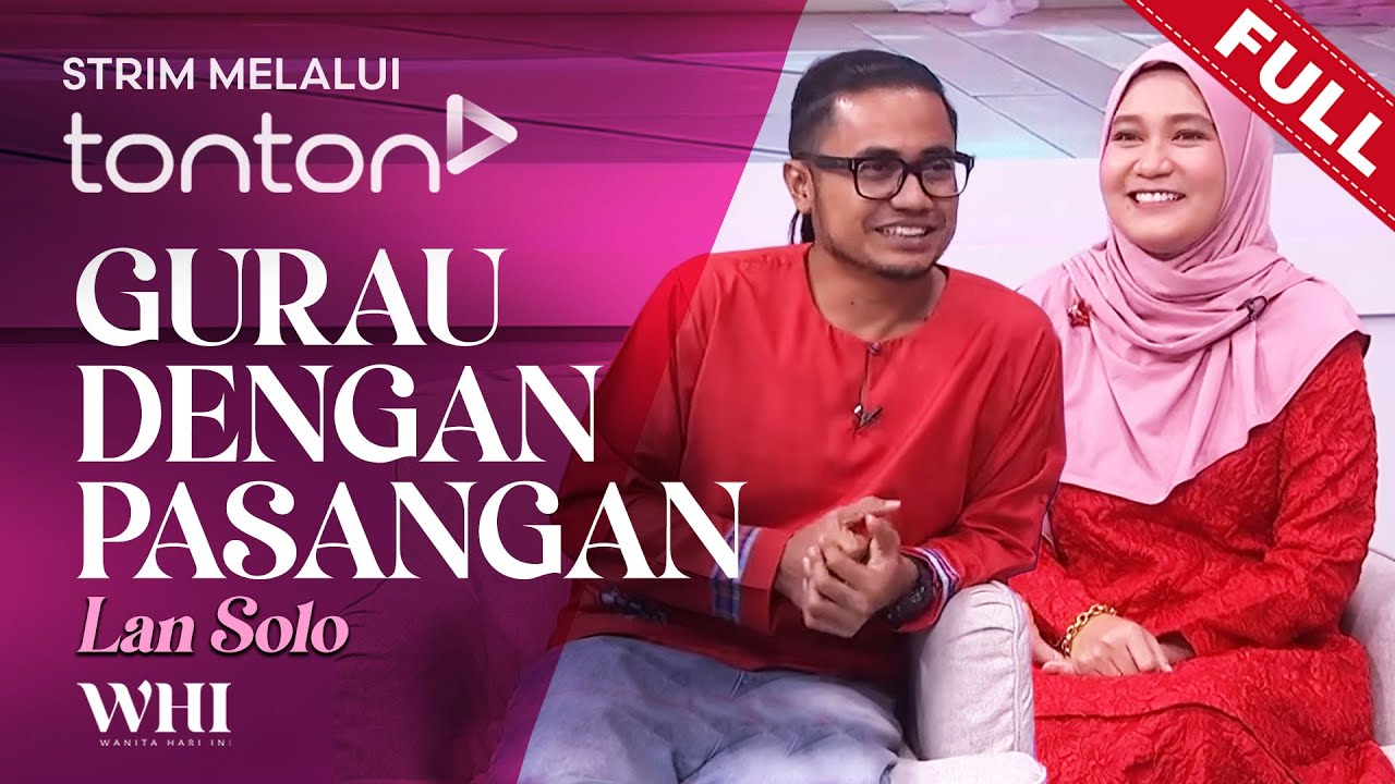 [FULL] Wanita Hari Ini (2026) | Fri, Feb 6 - Gurau Dengan Pasangan (Lan Solo) | Tonton
