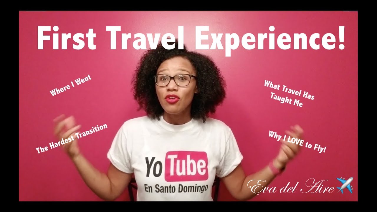 First Travel Experience! (aka Why I LOVE to Fly!) | Eva del Aire ✈️