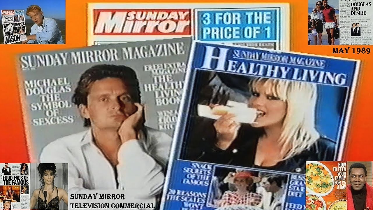 SUNDAY MIRROR TELEVISION COMMERCIAL-FEATURING TWO  SUPPLIMENTS&ndash;MAGAZINE AND HEALTHY LIVING -MAY 1989