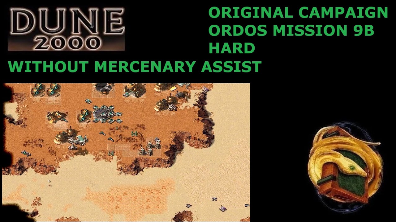 Dune 2000 Original Campaign: Ordos Mission 9B (Hard) without Mercenary assist