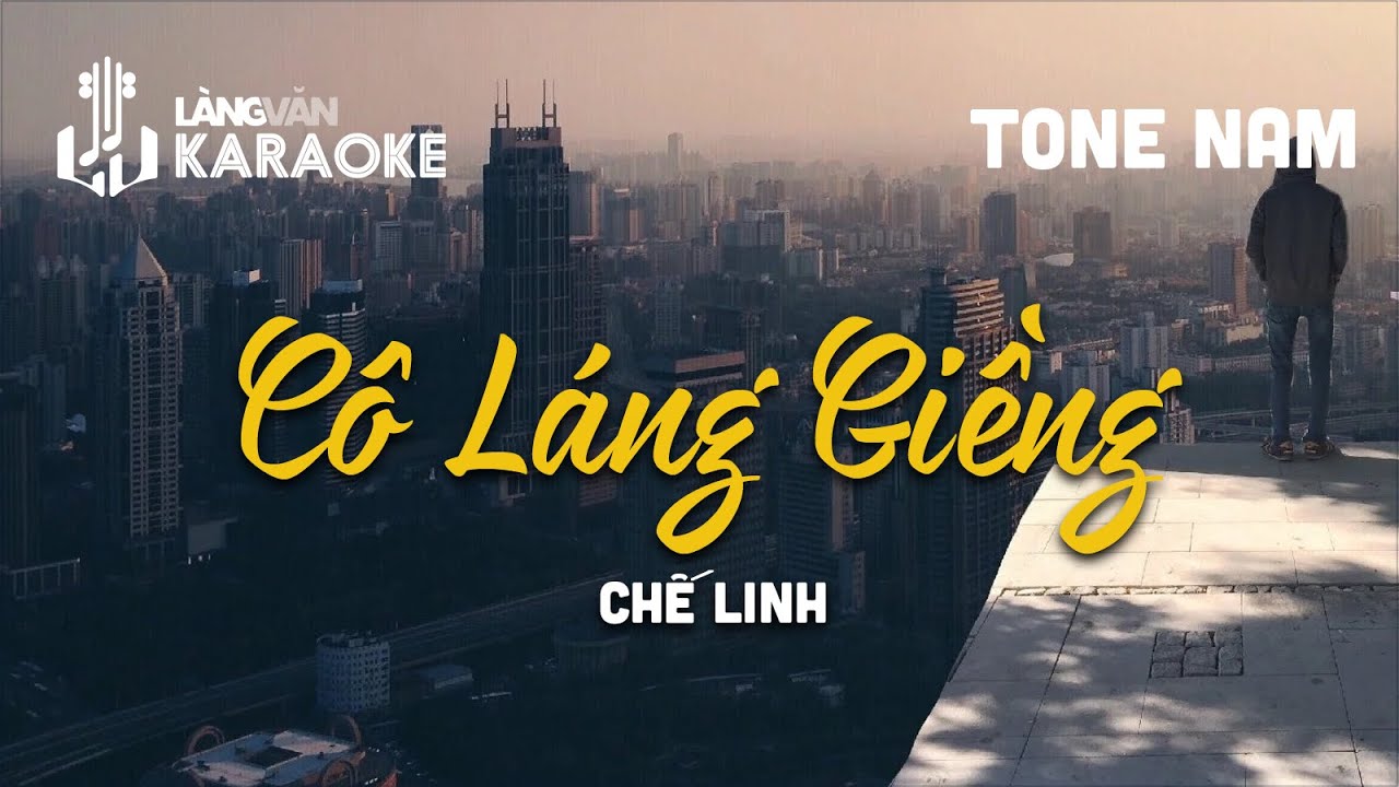 KARAOKE | Cô Láng Giềng | TONE NAM | Chế Linh | Official Làng Văn