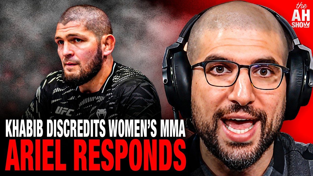Khabib Nurmagomedov's Controversial Take on Women's MMA; Ariel Helwani Fires Back
