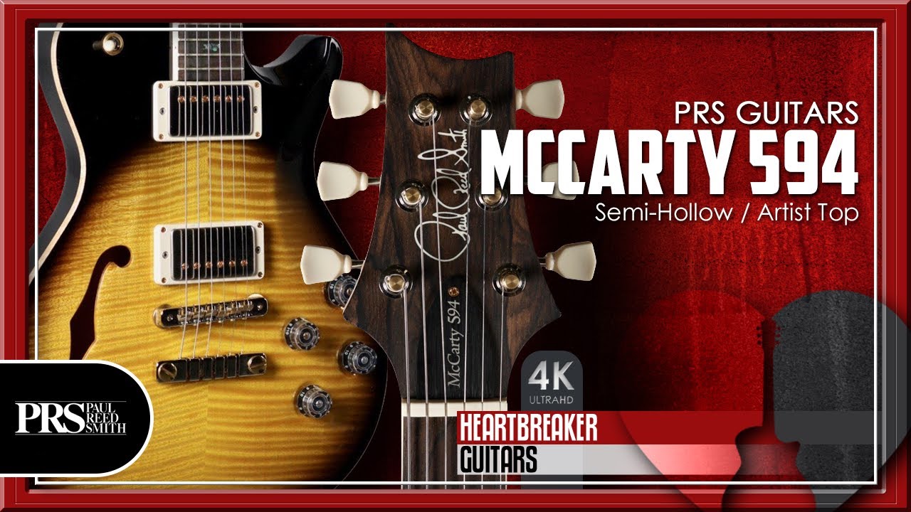 PRS McCarty 594 SC Semi Hollow with Artist Pack and Vintage Smokeburst | 4K