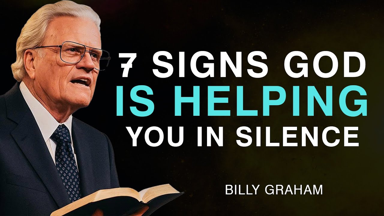 7 Signs God Is Silently Helping You - How God Helps in Silence - Billy Graham