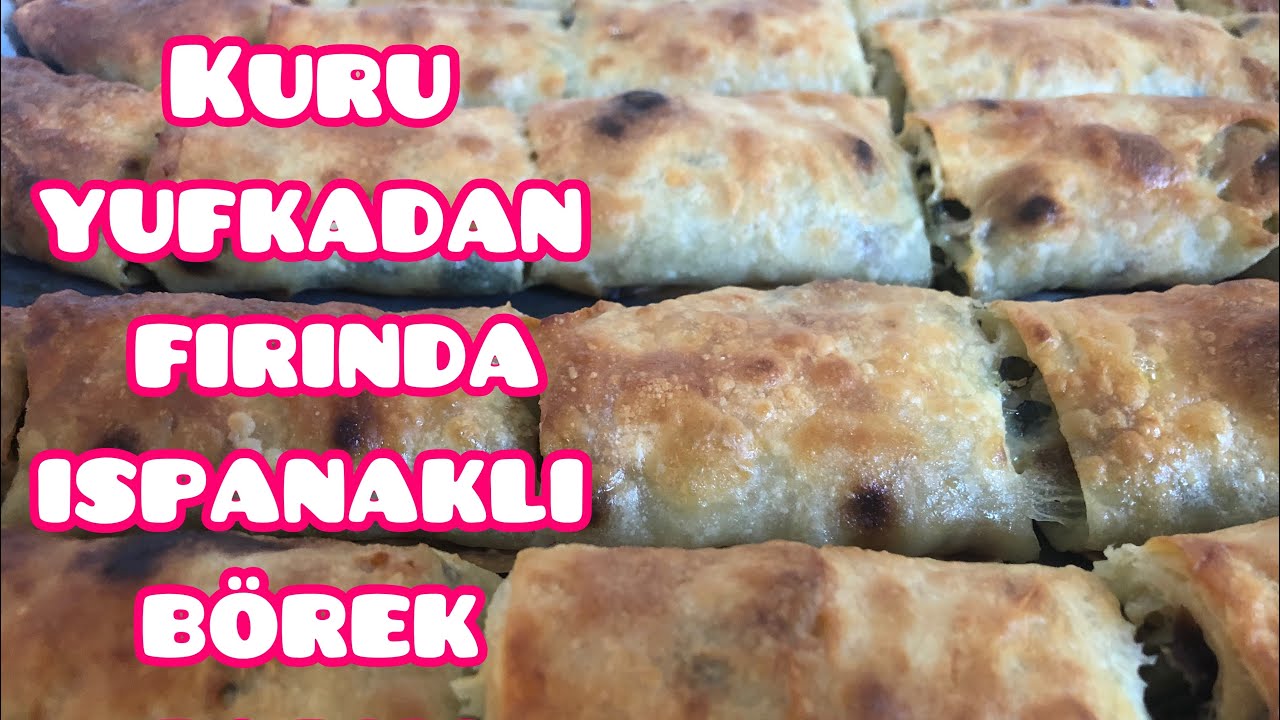 KURU YUFKADAN FIRINDA ISPANAKLI BÖREK TARİFİ