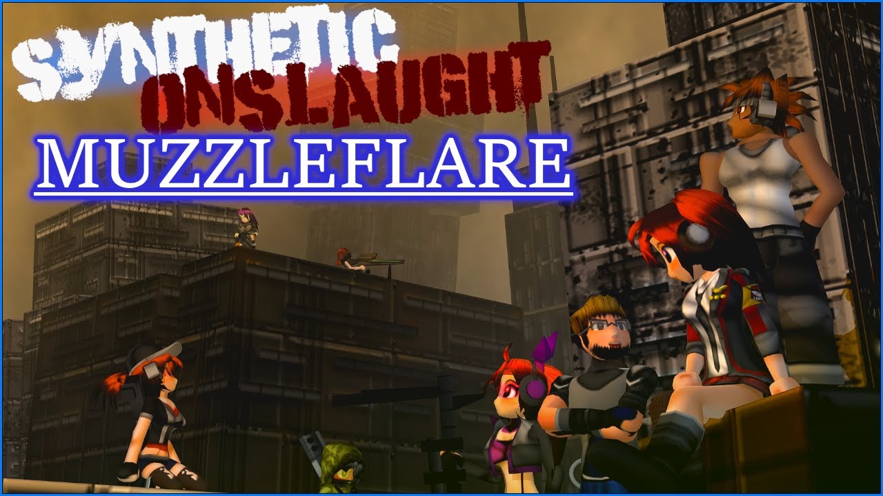 Synthetic Onslaught OST: Muzzleflare