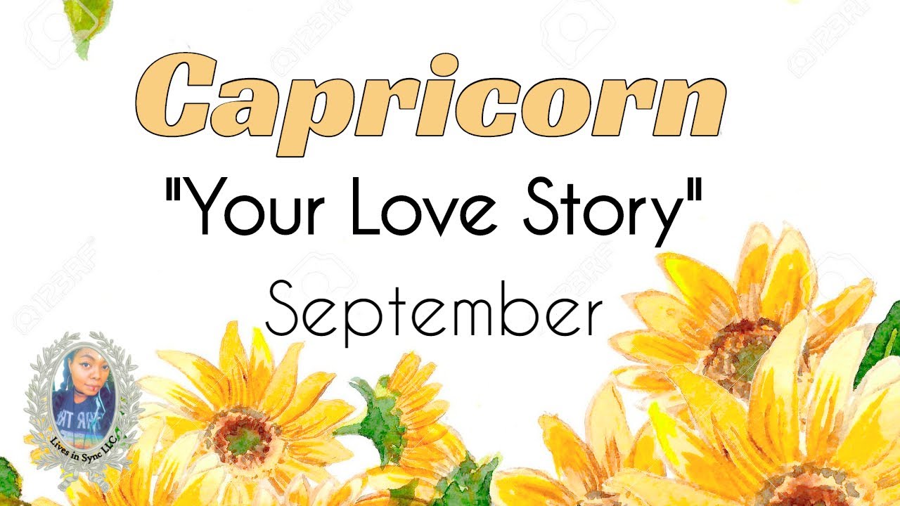 CAPRICORN ❤️Your Love Story ~ Emotional Rollercoster ❤️ September 2020
