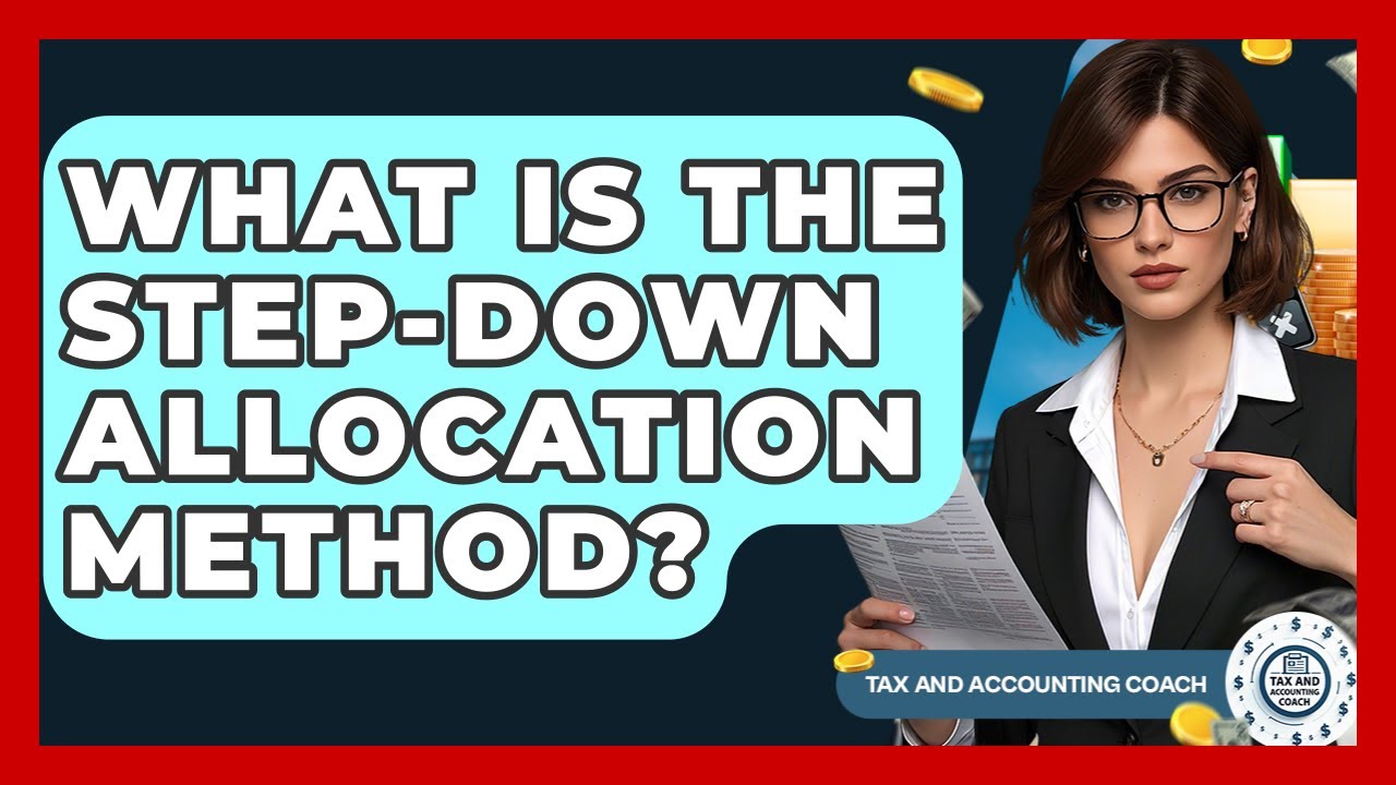What Is The Step-down Allocation Method? - Tax and Accounting Coach