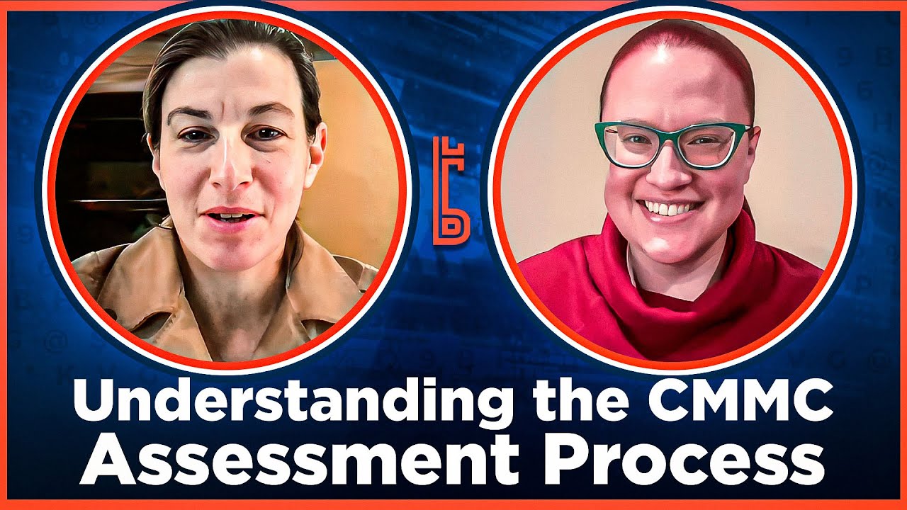 Understanding the CMMC Assessment Process