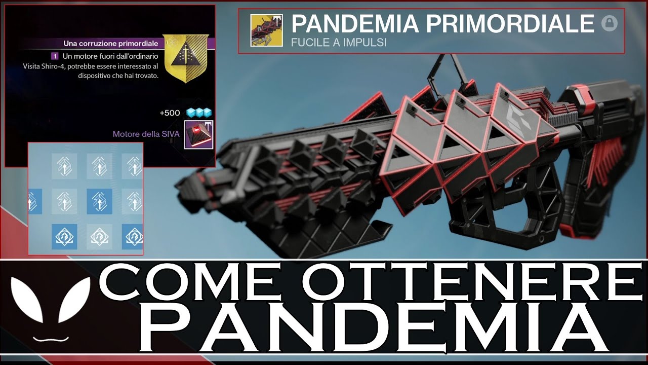 Destiny: COME OTTENERE PANDEMIA PRIMORDIALE ( Guida Impresa ESOTICA #Destiny #PandemiaPrimordiale )