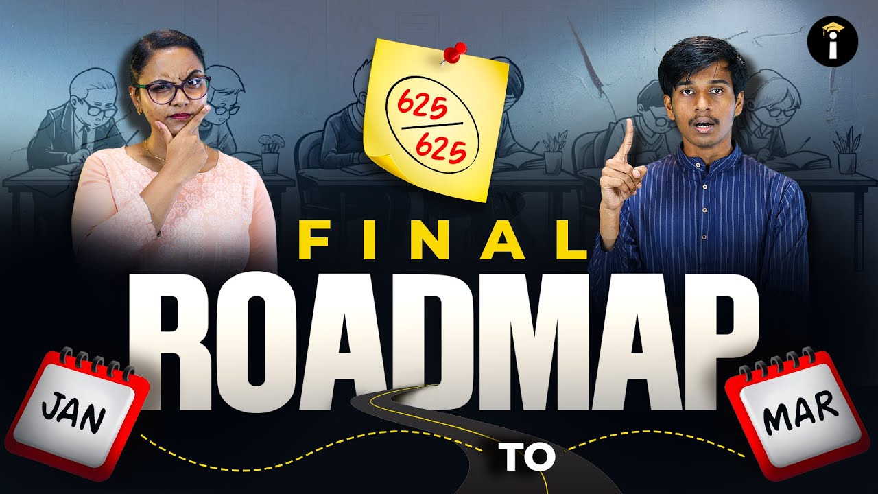 Final Jan&ndash;Mar Roadmap to Score a Perfect 625/625 🎯