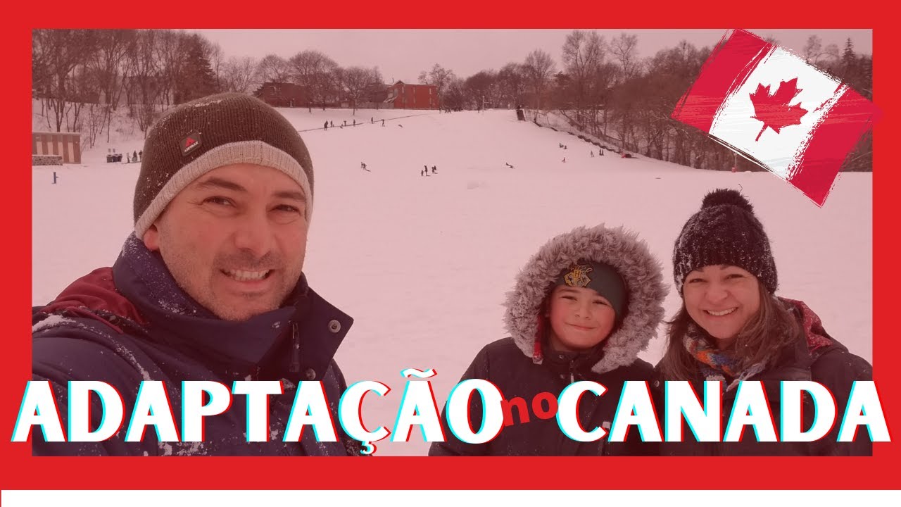 ADAPTA&Ccedil;&Atilde;O DA VIDA NO CANAD&Aacute; | Cheguei no Canad&aacute; e Agora?