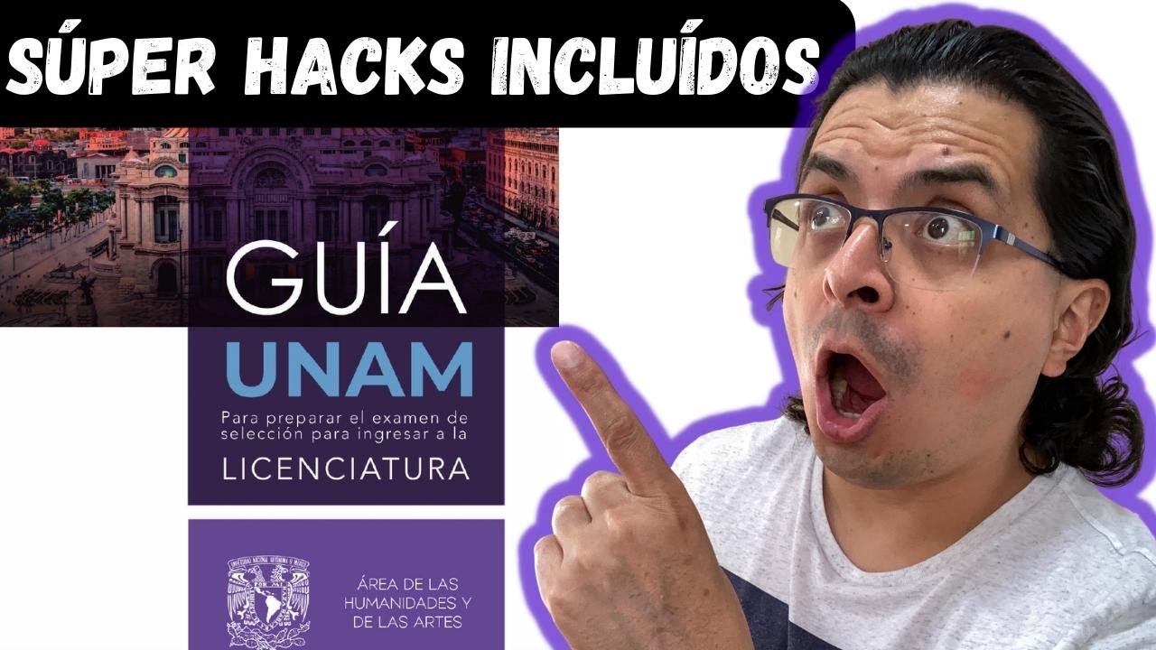 🎁 GUIA UNAM 2023 | Matematicas Area 4: Humanidades y Artes [+ Súper Hacks]