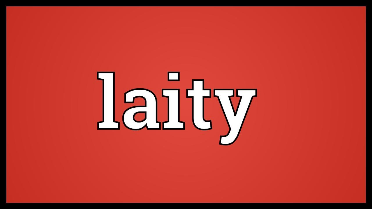Laity Meaning