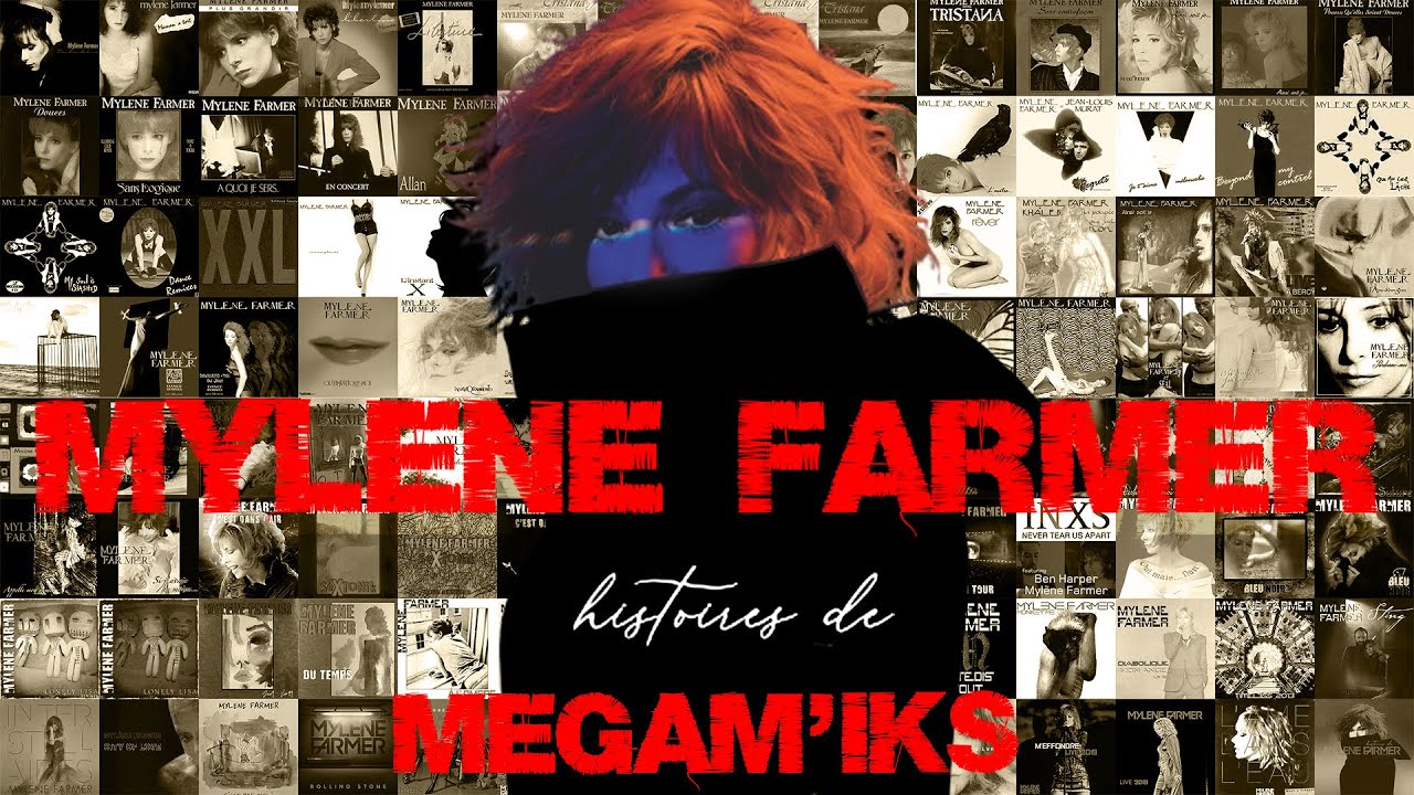 MYLENE FARMER - HISTOIRES de 
