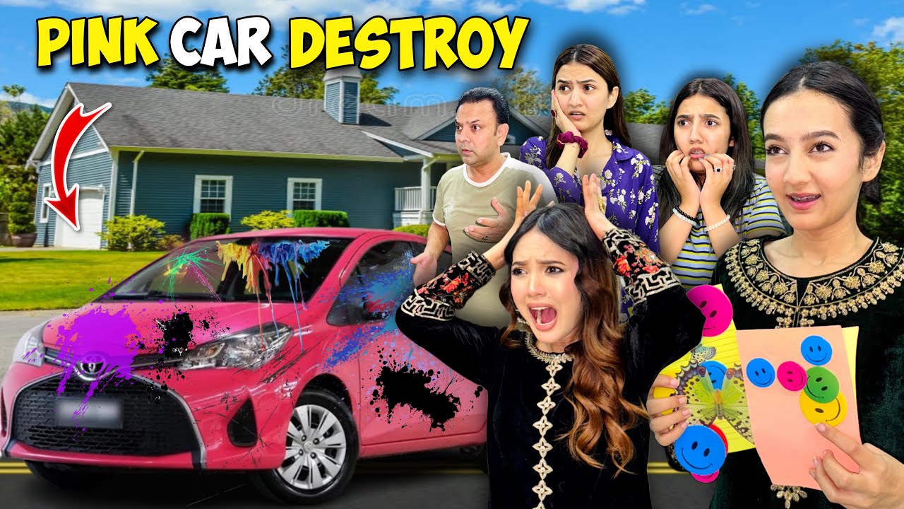 PINK CAR DESTROYED Prank With My Family 🤣| Fatima’s Angry Reaction😱 | Sistrology