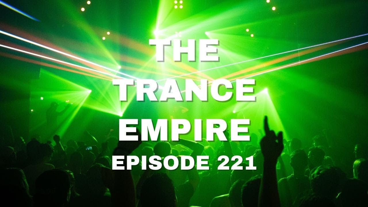 The Trance Empire 221 with Rodman