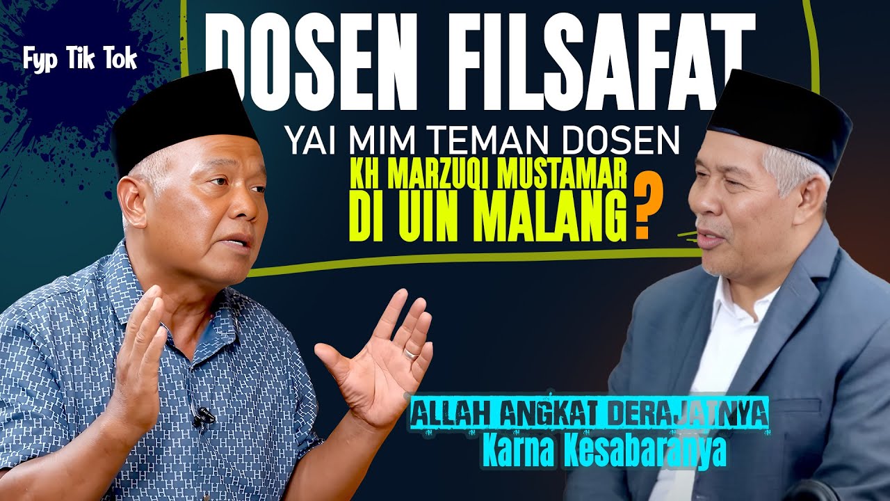 DOSEN UIN MALANG || KH MARZUKI MUSTAMAR TERBARU 2025