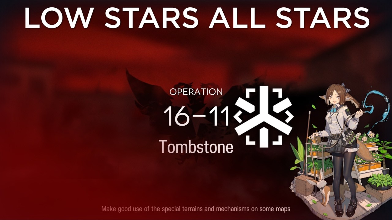 【Arknights】16-11 Standard/Adverse Low Rarity Guide