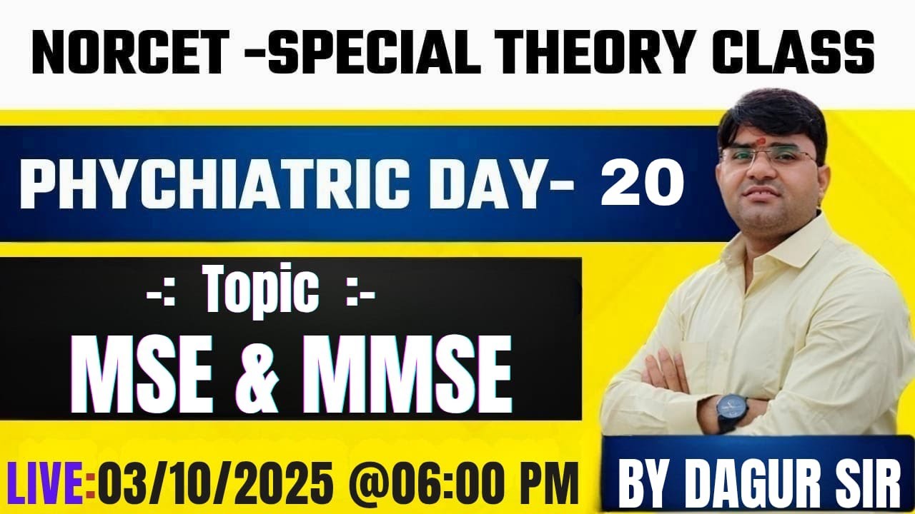 MENTAL STATUS EXAMINATION | MSE |MMSE | MINI MENTAL STATUS EXAMINATION | DAY - 20 | DAGUR SIR