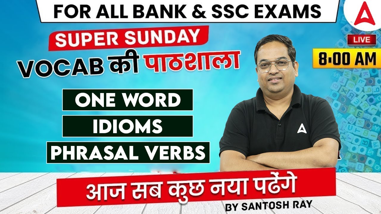 Vocabulary for Bank Exams by Santosh Ray | Sunday Special