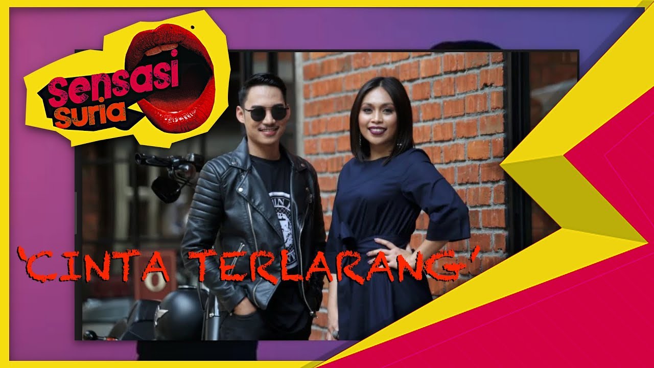 'Cinta Terlarang' - Sensasi Suria