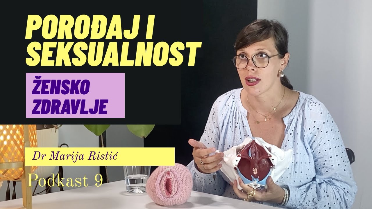 Trudnoća, porođaj i seksualnost - dr Marija Ristić | Mama Sutra podkast 9