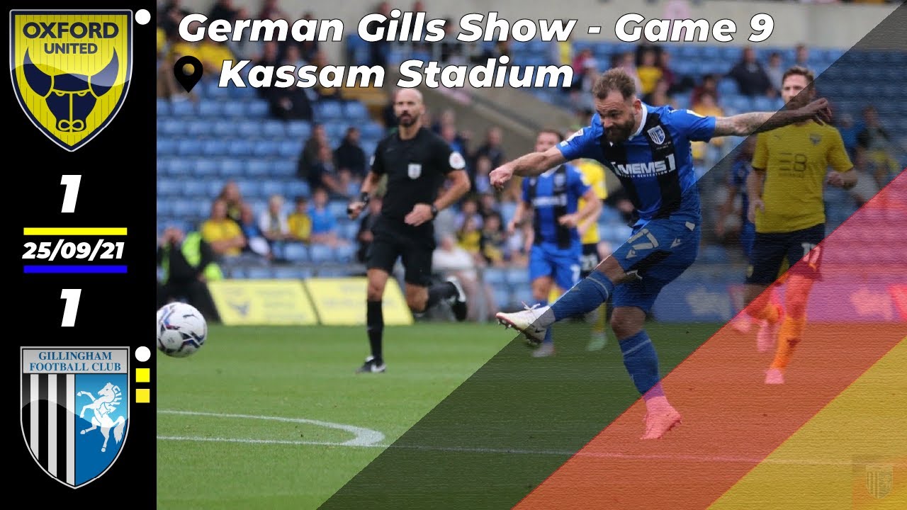 Oxford United vs Gillingham - German Gills Show - 25/09/2021 - Highlights