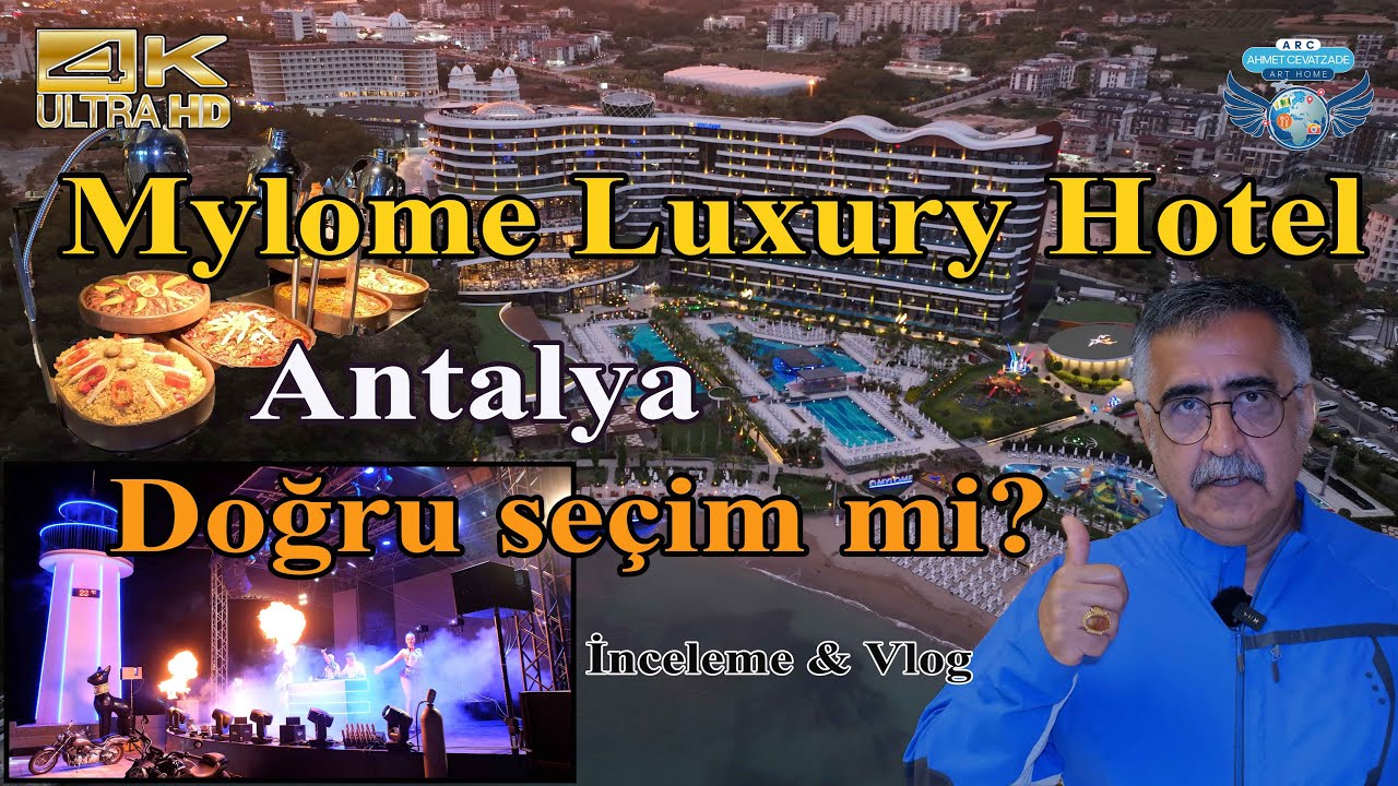 Mylome Luxury Hotel & Resort, Antalya. (Doğru seçim mi?) İnceleme & Vlog. Cevatzade Art Home