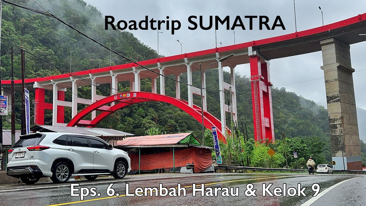 ROADTRIP SUMATRA – Eps. 6: Lembah Harau & Kelok 9 | Payakumbuh Sumatra Barat