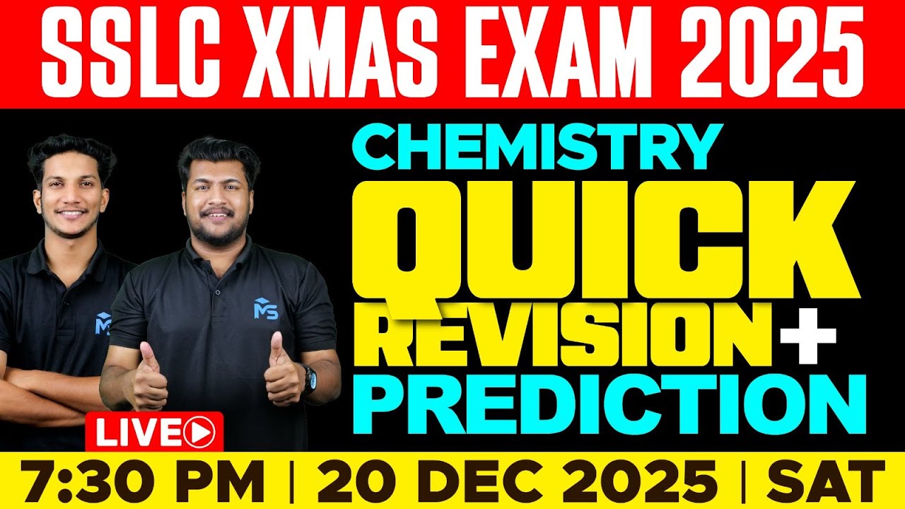SSLC X-MAS EXAM | CHEMISTRY | QUICK REVISION + PREDICTION | LIVE | MS SOLUTIONS