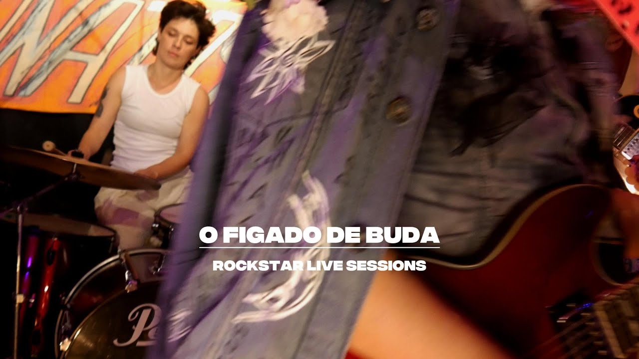 Vênus de Marte & a Tanatose | O Fígado de Buda - Rockstar Live Sessions