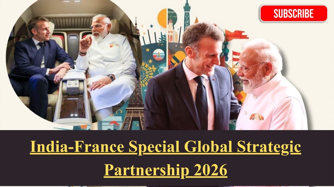 India–France Special Global Strategic Partnership 2026|International Relations| SSB & AFSB.