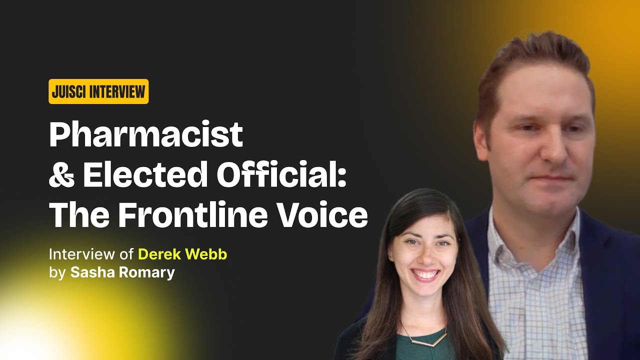🍋 Juisci Interview - Episode 6: Pharmacist & Elected Official with Derek Webb