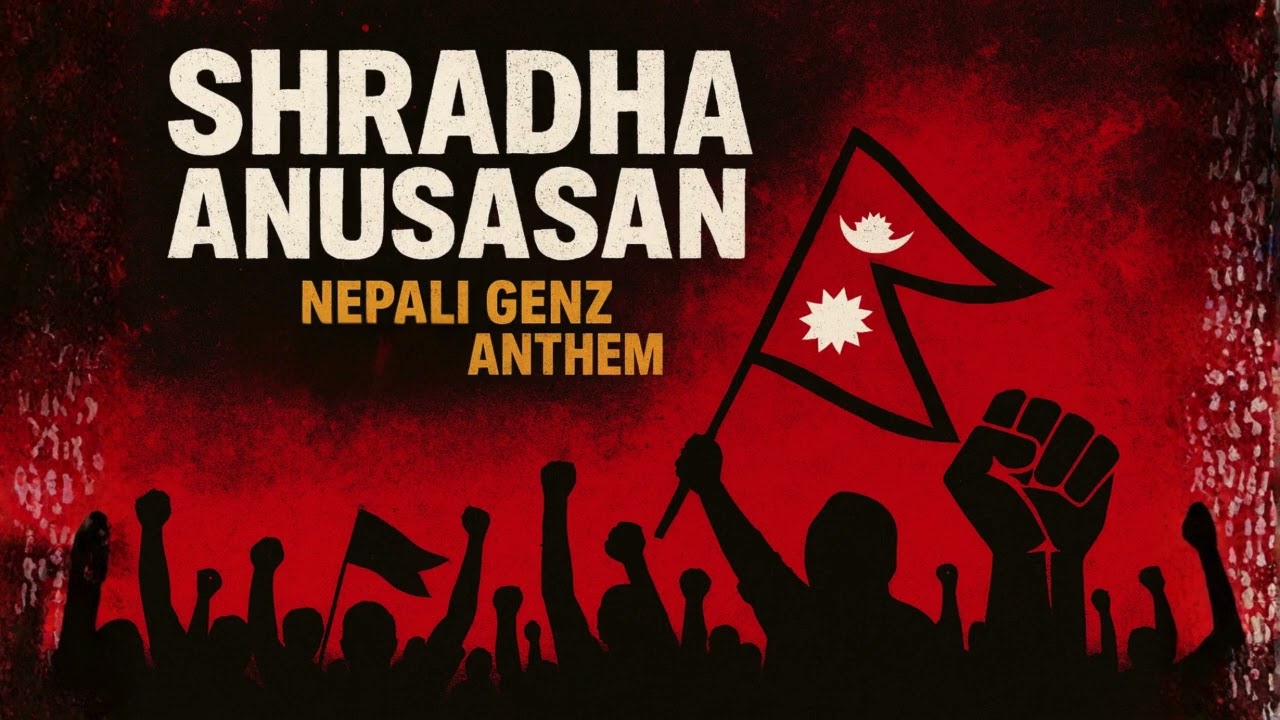 Shradha Anusasan – Nepali GenZ  Anthem | Youth Rising | Official Song 2025