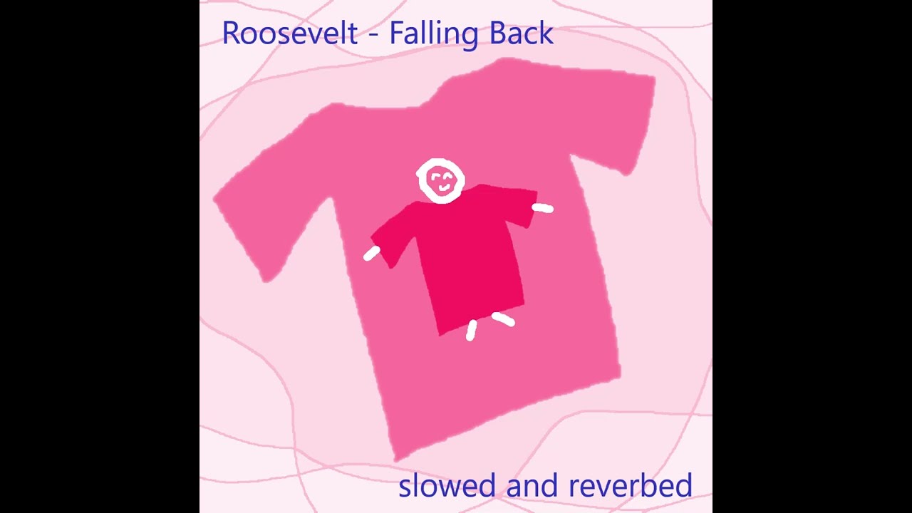 Roosevelt - Falling Back (slowed + reverb)