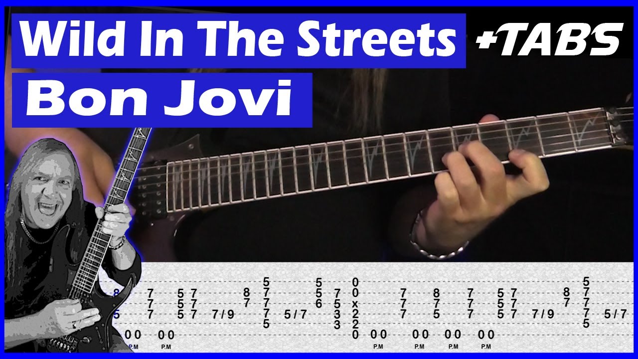Wild In The Streets Guitar Lesson | Bon Jovi | How To Play + TABS